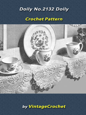 cover image of Doily No.2132 Vintage Crochet Pattern eBook